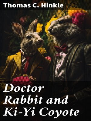 cover image of Doctor Rabbit and Ki-Yi Coyote